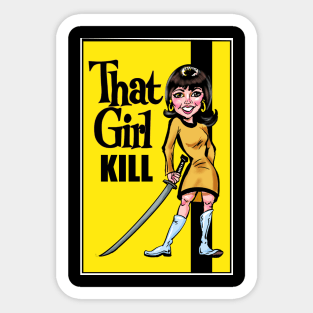 That Girl KILL Sticker